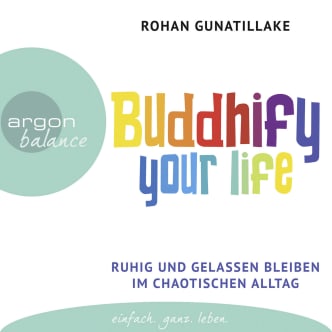 Buddhify your life