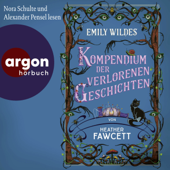 Emily Wildes Kompendium der verlorenen Geschichten