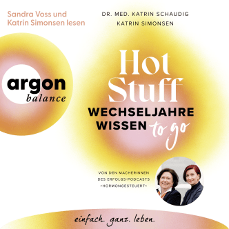 Hot Stuff – Wechseljahre-Wissen to go