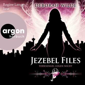Jezebel Files – Todesengel lügen nicht