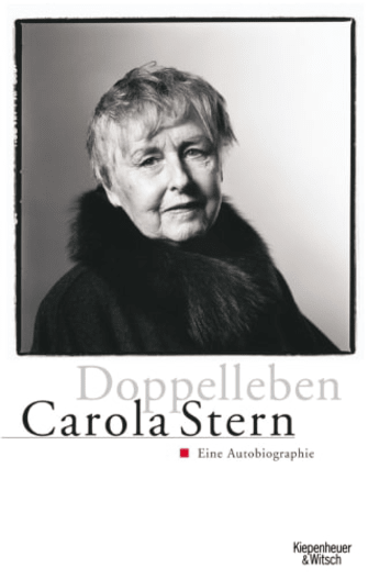 Carola Stern Doppelleben