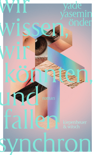 Cover Yade Yasemin Önder Wir wissen, wir könnten und fallen synchron
