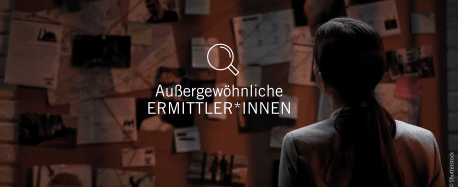 Außergewöhnliche Ermittler*innen