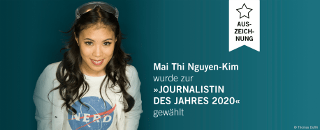 Auszeichnung_Mai Thi Nguyen-Kim_Journalistin des Jahres 2020