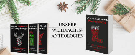 Hintergrund mit Tannenzweigen und Geschenk, davor Buchblöcke der Weihnachtsanthologien und der Schriftzug "Unsere Weihnachtsanthologien"