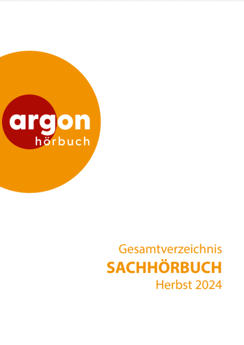 argon hörbuch. Gesamtverzeichnis Sachhörbuch. Herbst 2024