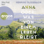 Anna oder: Was von einem Leben bleibt