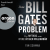 Das Bill-Gates-Problem