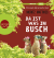 Hörbuchcover von Da ist was im Busch: Roman von Moritz Matthies, wird gesprochen von Christoph Maria Herbst