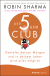 Buchcover von Der 5-Uhr-Club: Gestalte deinen Morgen und in deinem Leben wird alles möglich von Robin Sharma