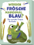 Produktbild von Werden Frösche manchmal blau?: Das verrückte Tierquiz für Kinder  von Anika Gehrmann