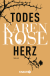 Buchcover von Todesherz: Thriller von Karen Rose