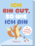 Produktbild von Ich bin gut, so wie ich bin: 50 liebevolle Botschaften für Kinder