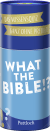 Produktbild von What the Bible!?: Das Wissensquiz ganz ohne Predigt!