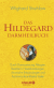 Buchcover von Das Hildegard Darmheilbuch: Durch Darmsanierung Allergien, Reizdarm, Hauterkrankungen, chronische Entzündungen und Autoimmunkrankheiten heilen von Dr. Wighard Strehlow