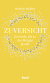Buchcover von Confidence: Die Kraft der Zuversicht von Melanie Wolfers