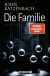 Buchcover von Die Familie: Psychothriller von John Katzenbach