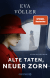 Buchcover von Alte Taten, neuer Zorn: Kriminalroman von Eva Völler