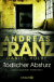 Buchcover von Tödlicher Absturz: Julia Durant ermittelt von Andreas Franz, Daniel Holbe