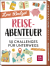 Produktbild von Reiseabenteuer - Low Budget: 50 Challenges für unterwegs von Marianne Huber