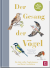 Produktbild von Der Gesang der Vögel: Ein Jahr voller Vogelstimmen und ihren Geschichten - Mit 52 QR-Codes zum Lauschen von Dominic Couzens