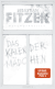 Buchcover von Das Kalendermädchen: Psychothriller von Sebastian Fitzek