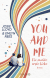 Buchcover von You and Me - Die zweite erste Liebe: Roman von Josie Lloyd, Emlyn Rees