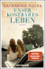 Buchcover von Unser kostbares Leben: Roman. Von der Bestseller-Autorin von "Zwei Handvoll Leben" von Katharina Fuchs
