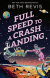 Buchcover von Full Speed to a Crash Landing (Deutsche Ausgabe) von Beth Revis
