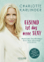 Buchcover von Gesund ist das neue Sexy: Meine besten Gesundheitstipps für ein Leben voller Energie und Schönheit von Charlotte Karlinder