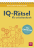 Produktbild von Der ultimative Rätselblock – IQ-Rätsel für zwischendurch: Für Einsteiger von Martin Simon