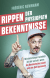 Buchcover von Rippenbekenntnisse: Wie dein Körper heimlich mit dir spricht, wenn die Bandscheibe zwickt und das Knie quietscht von Frederic Newnham
