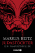 Buchcover von Judastöchter: Ein Vampirthriller von Markus Heitz