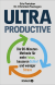 Buchcover von Ultraproductive: Die 90-Minuten-Methode für mehr Fokus, besseren Schlaf und weniger Stress von Eric Partaker, Dr. Christian Poensgen