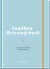 Produktbild von Familien-Reisetagebuch: Unsere schönsten Pläne und Erinnerungen von Elma van Vliet
