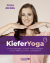 Buchcover von Kiefer-Yoga: Einfache Übungen, um Beschwerden zu lindern und den Kiefer ganzheitlich zu entspannen von Julia Reindl