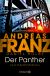 Buchcover von Der Panther: Julia Durants neuer Fall von Andreas Franz, Daniel Holbe