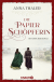 Buchcover von Die Papierschöpferin: Historischer Roman von Anna Thaler