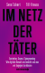 Buchcover von Im Netz der Täter: Sextortion, Scams, Cybergrooming: Wie digitale Gewalt uns bedroht und was wir dagegen tun können von Svea Eckert, Till Krause