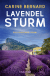 Buchcover von Lavender storm: Ein Provence-Krimi von Carine Bernard