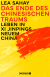 Buchcover von The end of the Chinese dream: Leben in Xi Jinpings neuem China von Lea Sahay