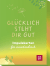 Produktbild von Glücklich steht dir gut: Impulskarten für zwischendurch