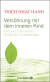 Buchcover von Versöhnung mit dem inneren Kind: Von der heilenden Kraft der Achtsamkeit von Thich Nhat Hanh