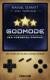Buchcover von Godmode. Der Videospiel-Prophet: Ein phantastischer Gaming-Roman von Manuel Schmitt