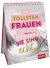 Produktbild von Die tollsten Frauen sind nicht perfekt - sie sind echt.