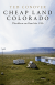 Buchcover von Cheap Land Colorado: Überleben am Rand der USA von Ted Conover