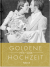 Produktbild von Goldene Hochzeit 1976 – 2026: Jahrgangsbuch zum 50. Hochzeitstag von Neumann & Kamp Historische Projekte GbR