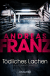 Buchcover von Tödliches Lachen: Julia Durant ermittelt von Andreas Franz