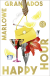 Buchcover von Happy Hour: Roman von Marlowe Granados