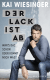Buchcover von Der Lack ist ab: War's das schon oder kommt noch was? von Kai Wiesinger